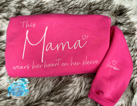 This Mama Wears Her Heart On Her Sleeve, Embroidered Crewneck Sweatshirt